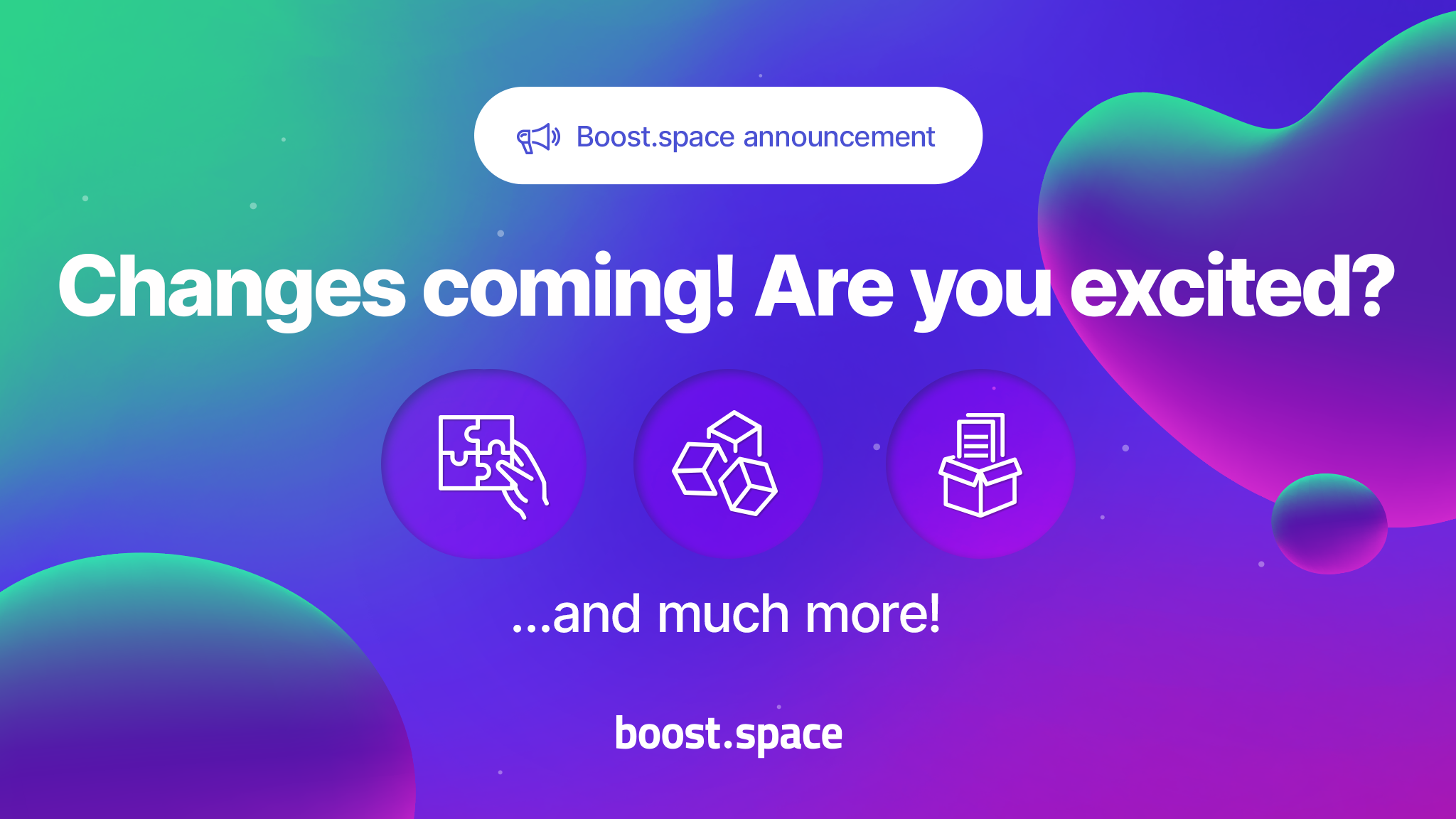 Announcement: What's coming?